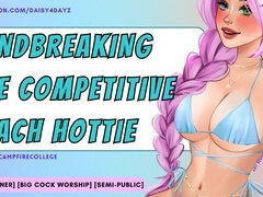 Dominating the Competitive Beach Babe -- [Resistance to Subjugation] [Erotic Audio] [Sneaky Infidelity]