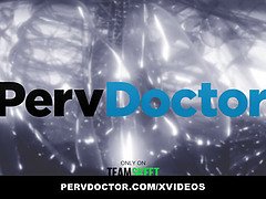 Pervdoctor - doc blackmails not-virgin patient (hannah grace)