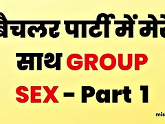 Bachelor Party Group Sex - Real Hindi Story